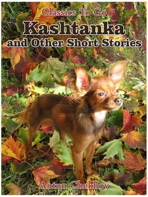 cover image of Kashtanka and Other Short Stories